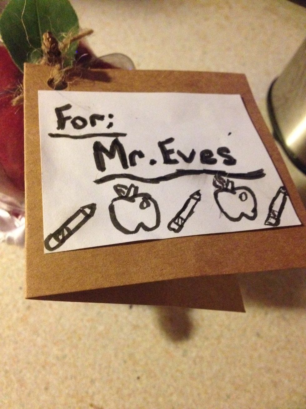 Now this is completely optional as well, but you can write your teacher a little note if you want ;)