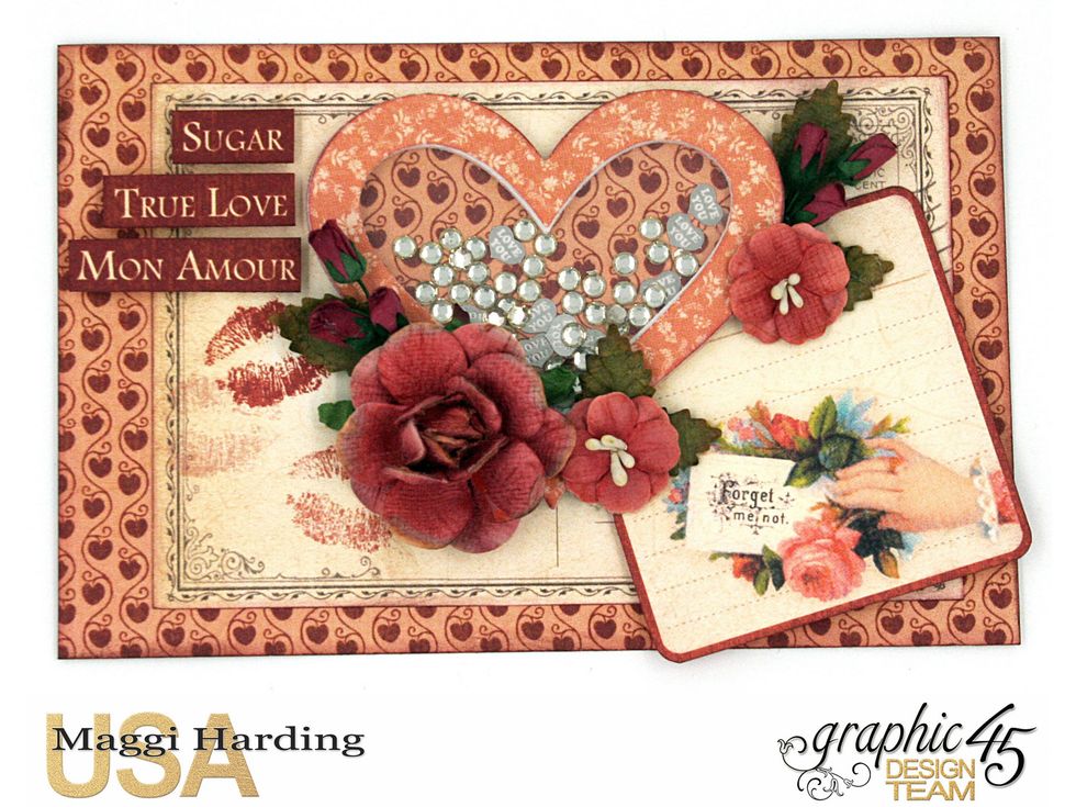 Now you can mount this on a card or leave it like it is. I like it without a card base, as it reminds of a valentines that we gave out when we were school children!