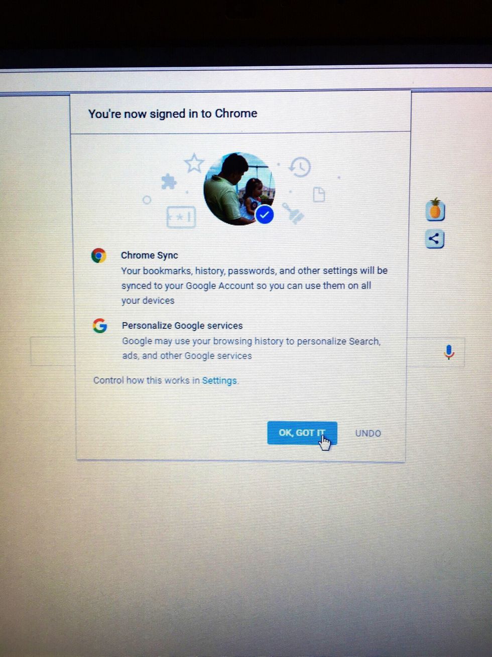 Now you're signed in. Click Got It.