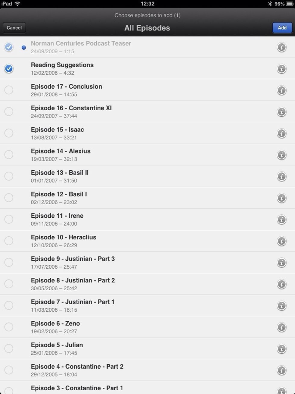 On the left side of each episode there is a small circle. Select it. Once you are done selecting episode, press the Add button that is on the upper most part of the screen.