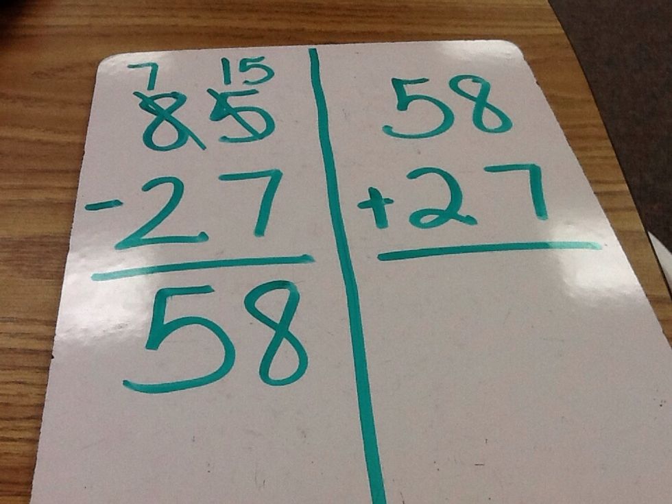 On the other side of your board, make an addition problem using your answer  and the smaller number in your origional subtraction problem.