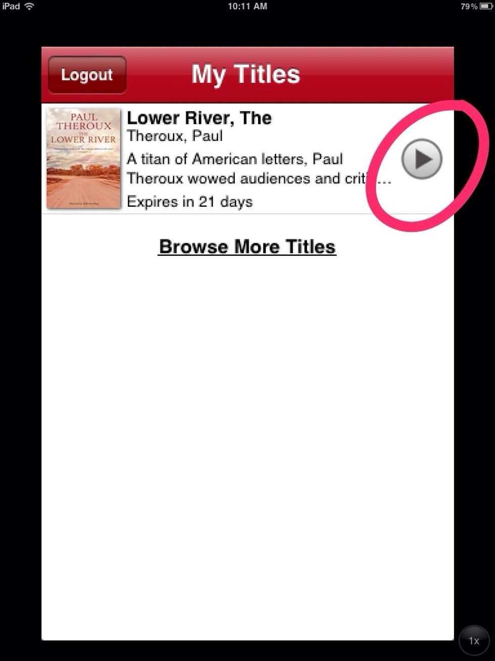 On your Apple device, tap the OneClick app icon. Click the arrow to start listening. If your title is not there, scroll down with your finger to refresh your list.