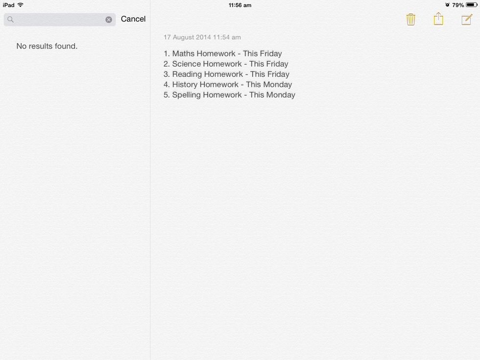 Once everything is gathered and written down, sort it into the order you want to complete it in. It's up to your preference, but I would usually complete homework that is closer to being due first.