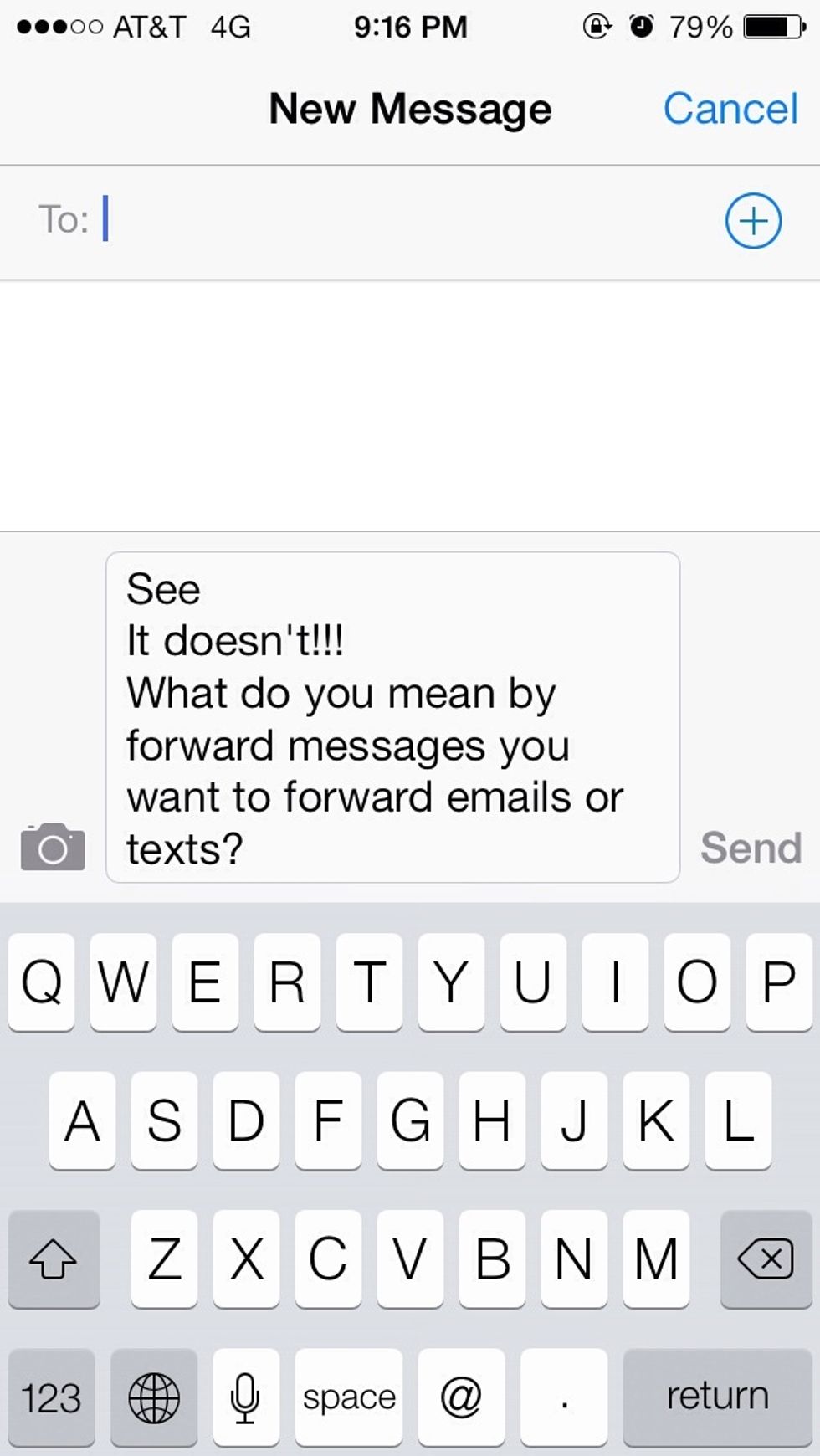 Once pressed, the new message window will be displayed. Here, you can add contacts to forward the message to. Add one or more contacts. iOS7 auto-fills from your list of contacts.