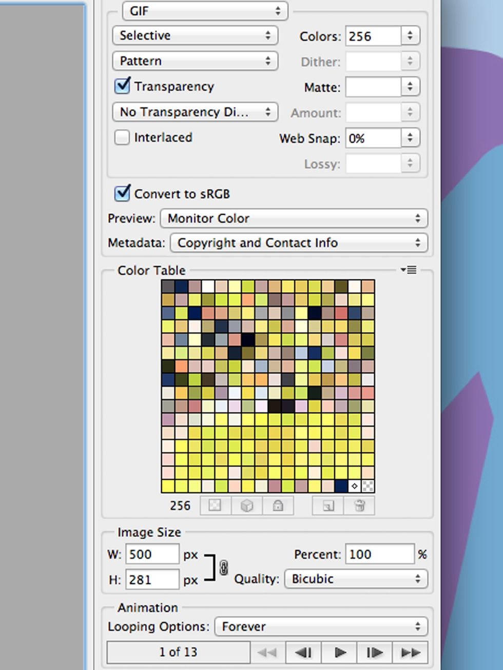 Once you are happy with everything go to File > Save for Web & Devices. The settings above are the ones I usually use. To keep it under 1 MB (1000 kbs) you can change the width or number of Colors.