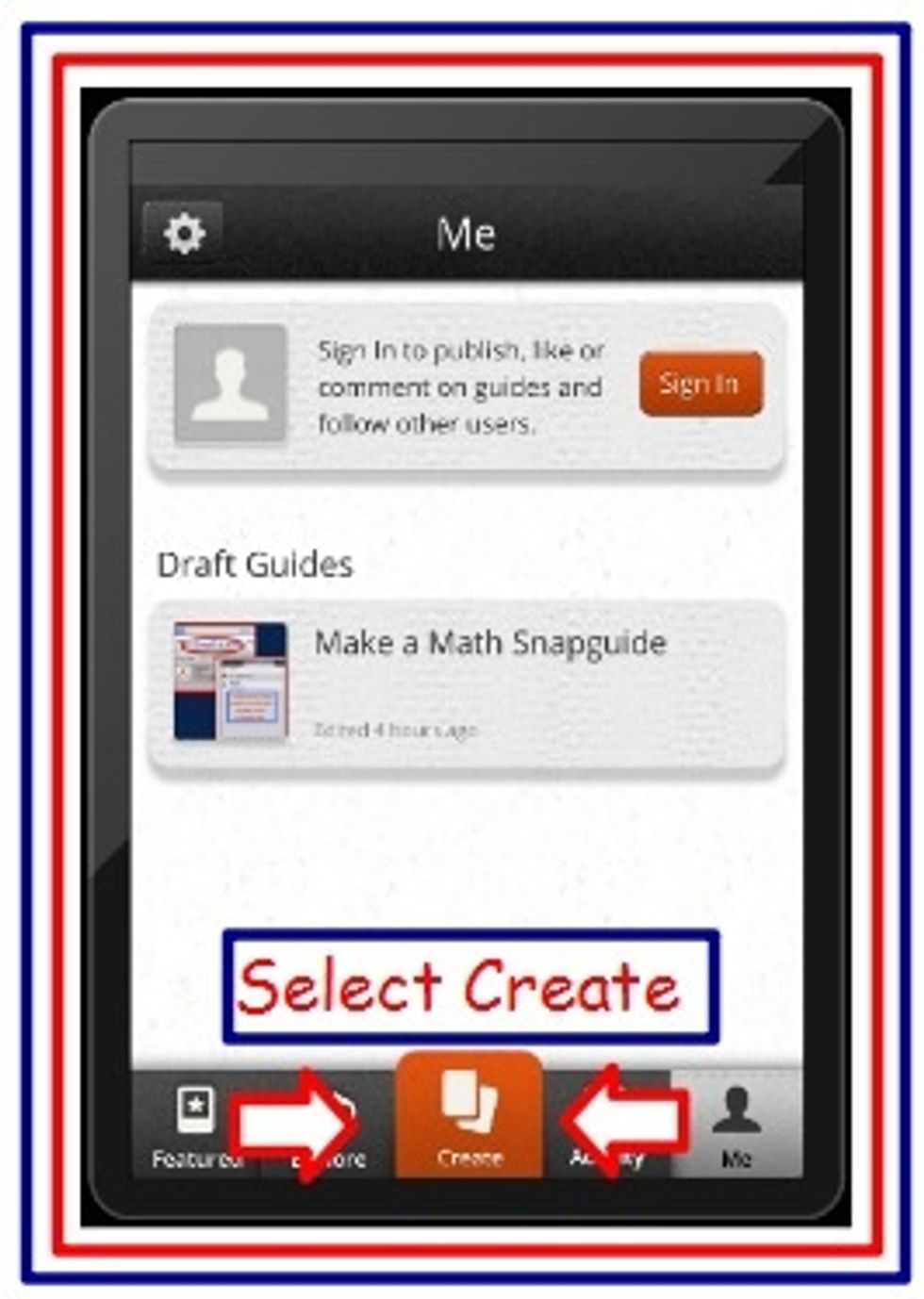 Open Snapguide. Select Create.