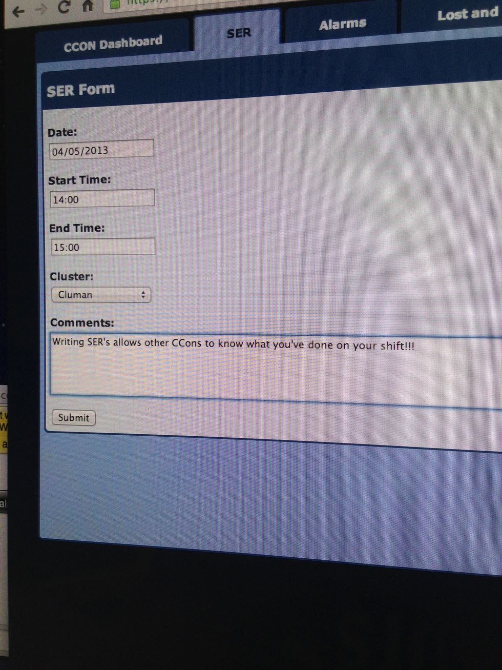 Open up another tab and begin writing your SER. Make sure to put the exact time you started your shift and keep track of everything you do while you're on duty!