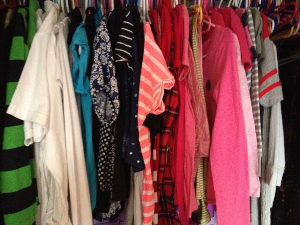 Organize your closet. You can do it by type, color, pattern, or more. I organize mine by color.