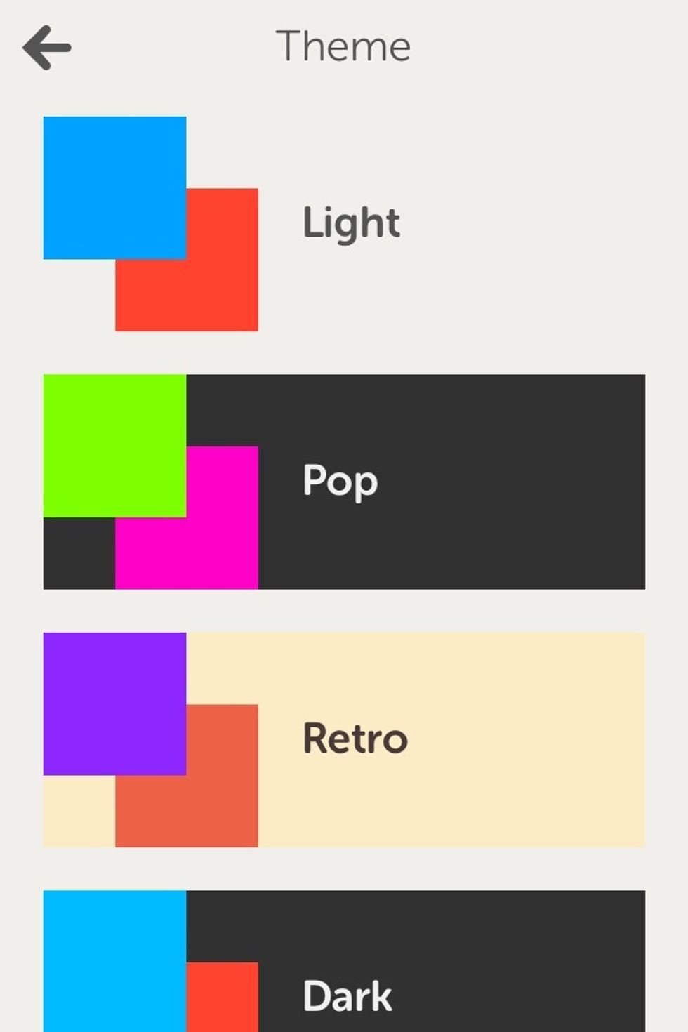 Paid users can change the theme of the app. There are about seven themes.