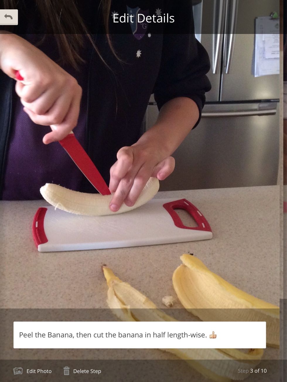 Peel the Banana, then cut the banana in half length-wise. \ud83d\udc4d