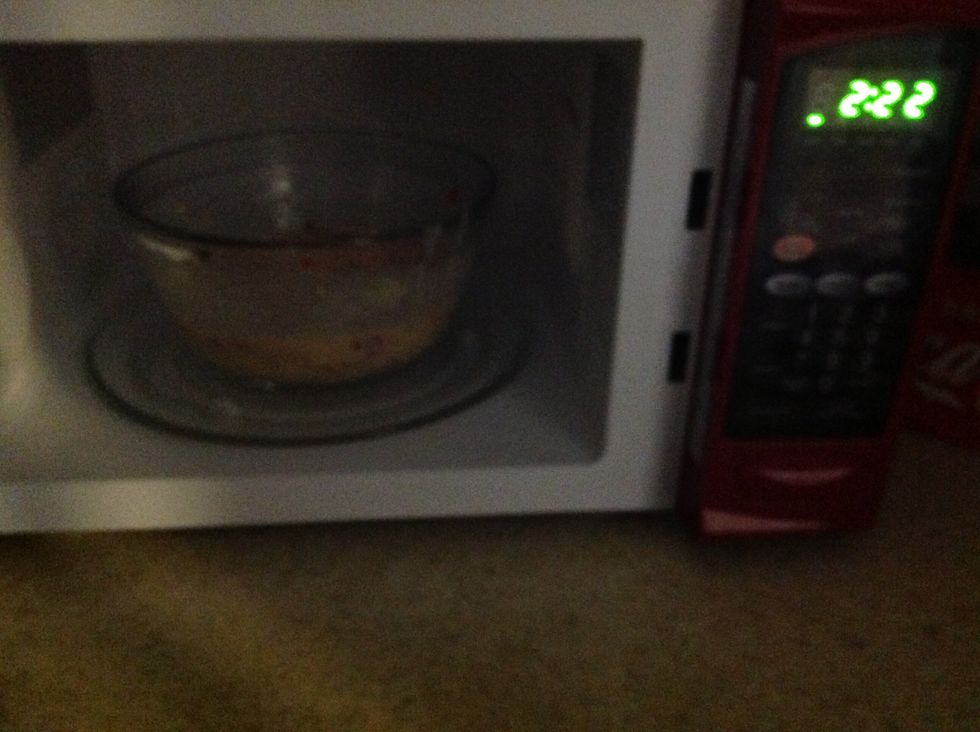 Place back in the microwave for another 2minutes and 22 seconds