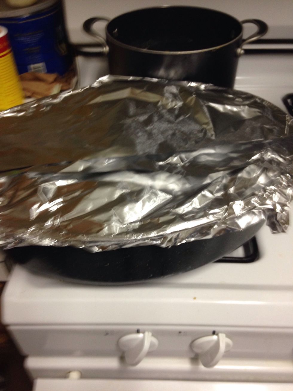 Place foil on top to keep warm and moist