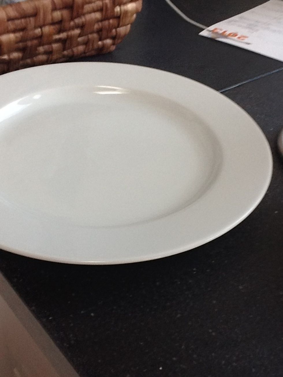 Plate! ( the biggest one you Can find )