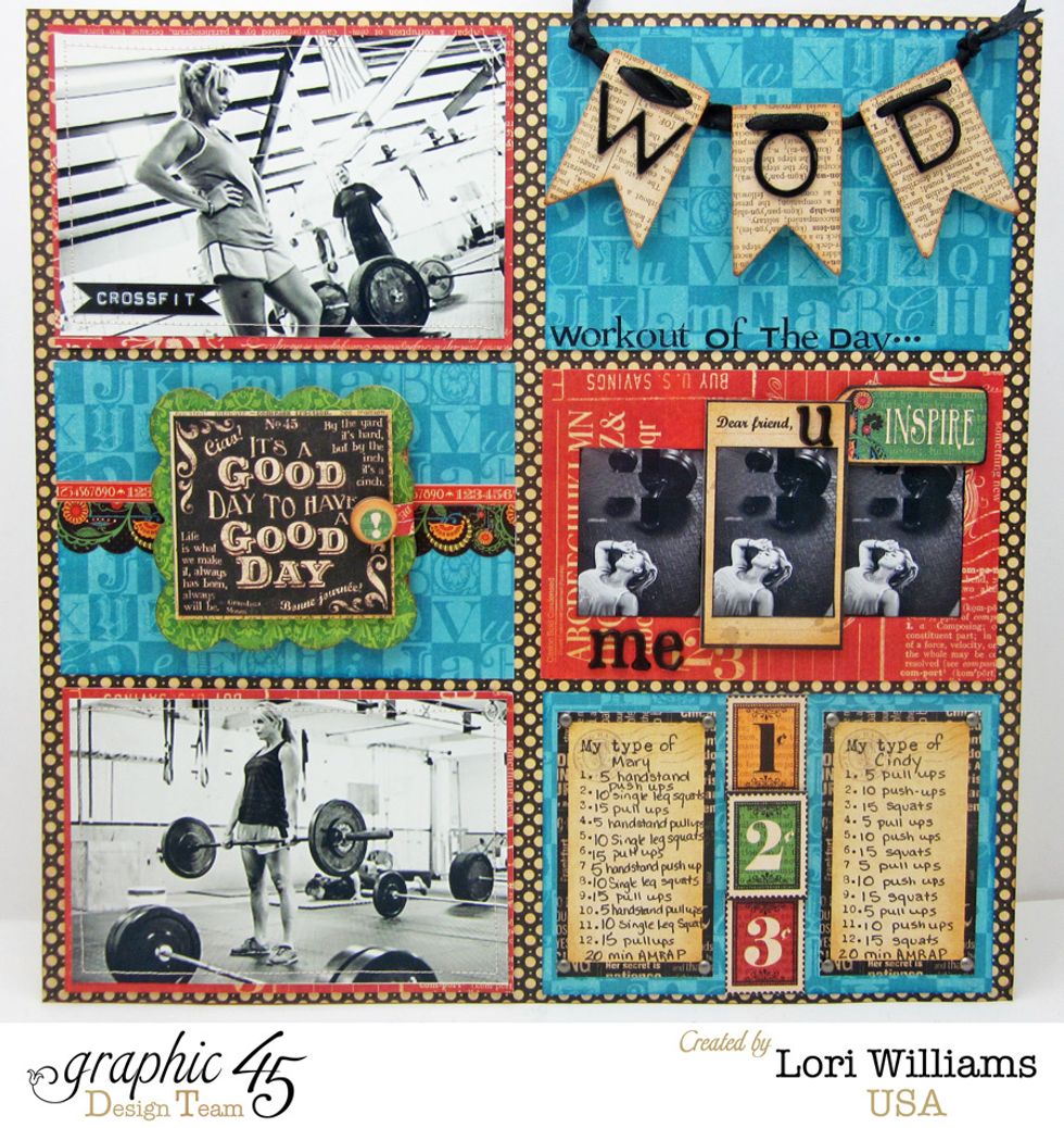 Please be sure to head over to Graphic 45's Blog ( http://g45papers.typepad.com ) to see the layout in detail and also find lots of other tutorials and inspiration.