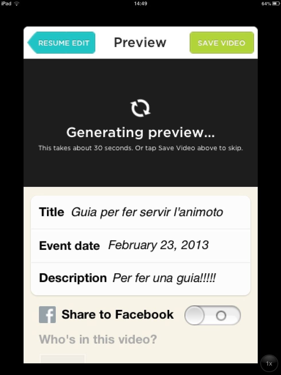 Podeu veure com queda el vostre video i despr\u00e9s editar-ho o b\u00e9 guardar el video. Podeu posar el t\u00edtol del video i un resum de que va el video.