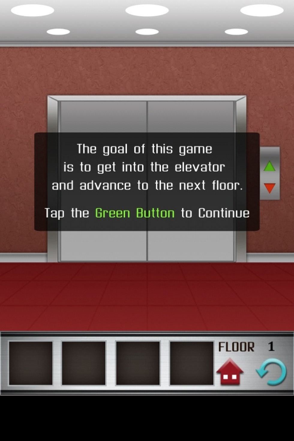 Press the green up button