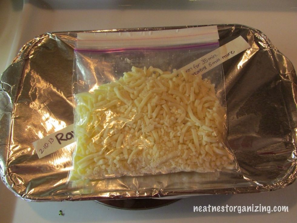 Put 1 cup shredded Mozarella in zip-top baggie and tape to cover. That way you'll have it when you cook the lasagna. Put in freezer. Use within 4-6 weeks for best flavor quality.