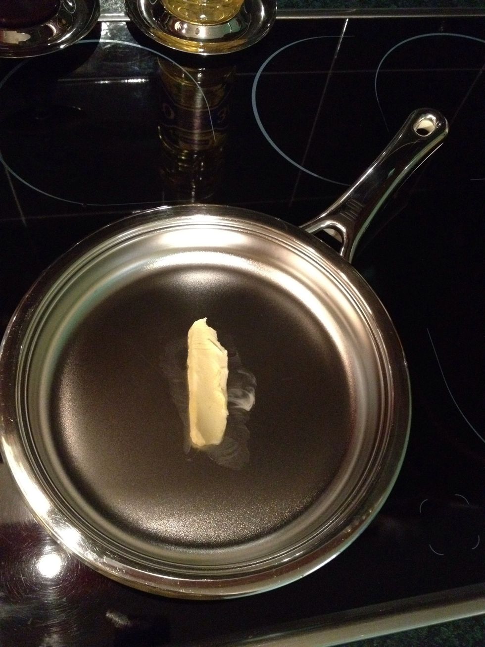 Put butter in the pan. Melt over low heat.