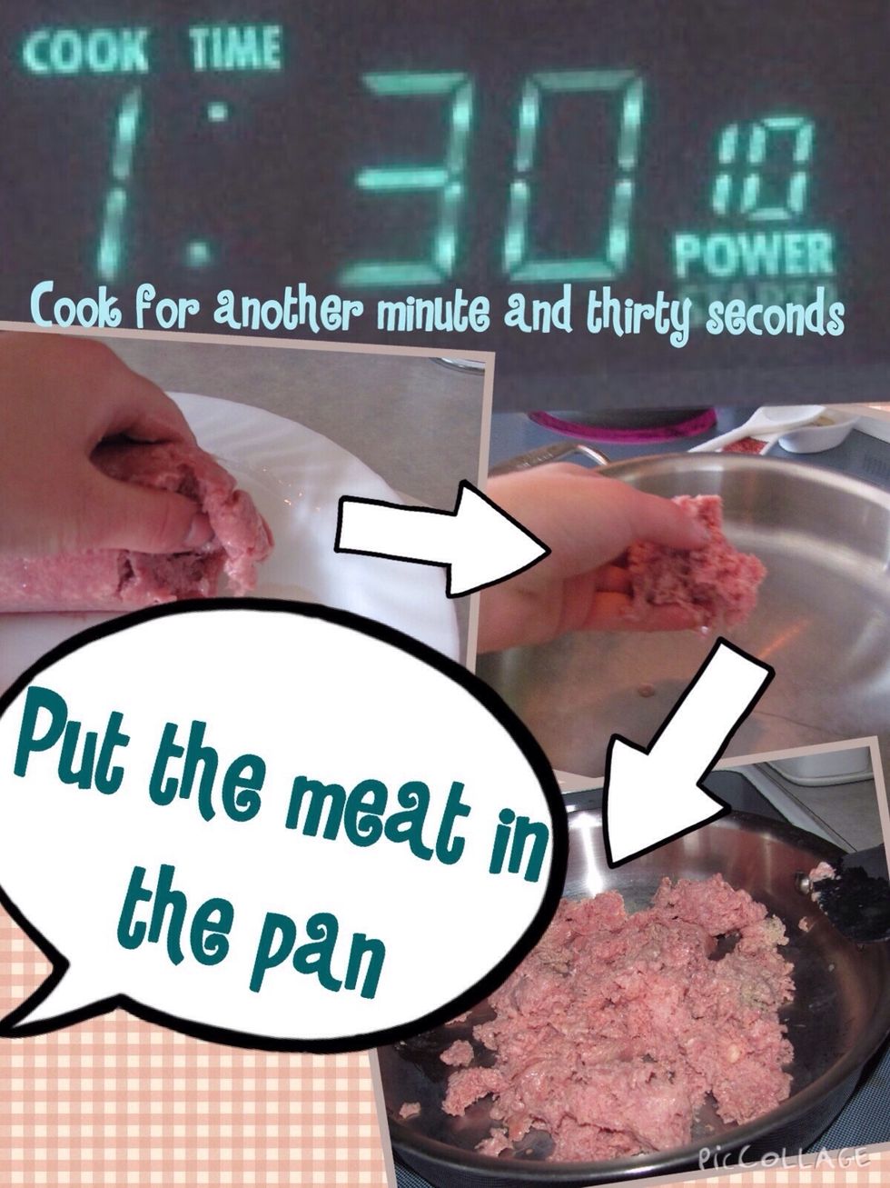 Put your large pan on the burner and turn the heat on low. If the meat needs to thaw out more, warm it up another minute and 30 seconds in the microwave.