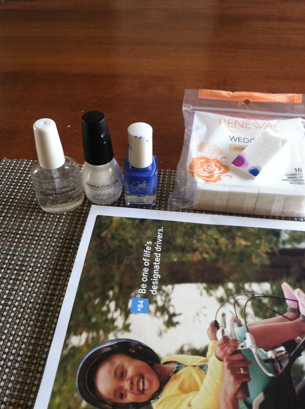 Sally Hansen Dries Instantly Top Coat, Sinful Colors "Snow Me White", and Julie "Blue." My make-up sponges are from Rite-Aid. I'm reusing one. You can use base coat if you want, I just don't have any.