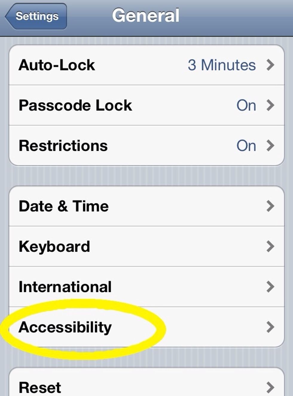 Scroll all the way down to the bottom and go into Accessibility.