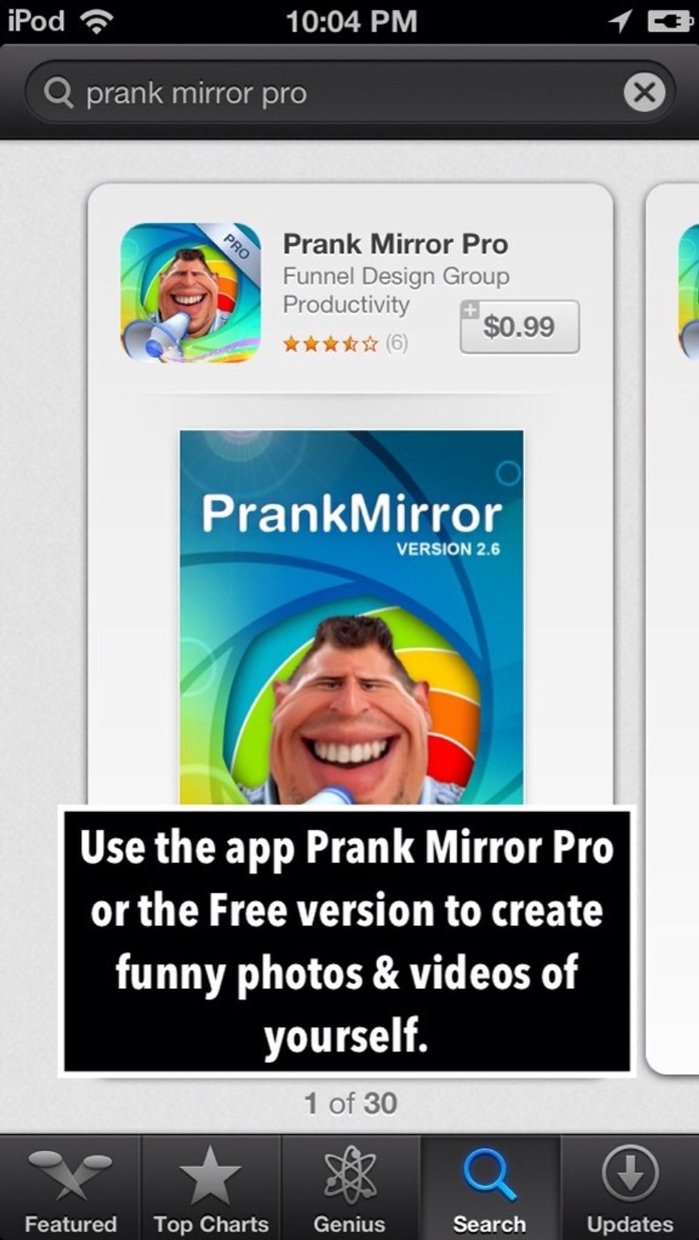 Search for the app Prank Mirror Pro or use download the FREE version.