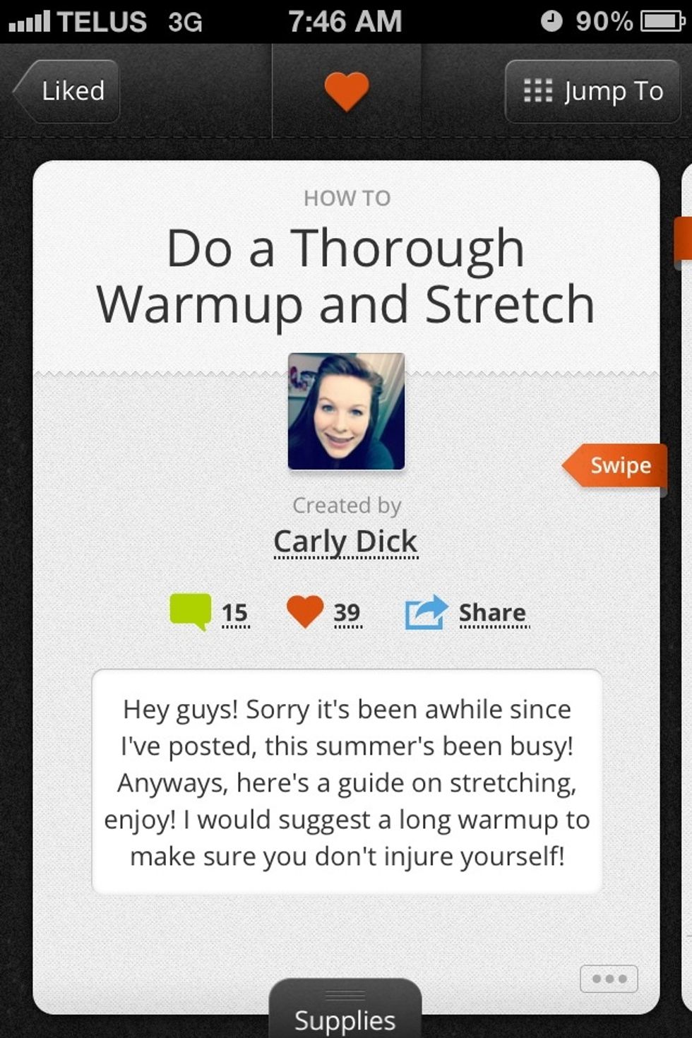 See Carly Dicks guide 'Do a thorough warmup and stretch' for a more comprehensive guide to stretching. Thank goodness she knows what she's doing and is far more flexible. Good work.