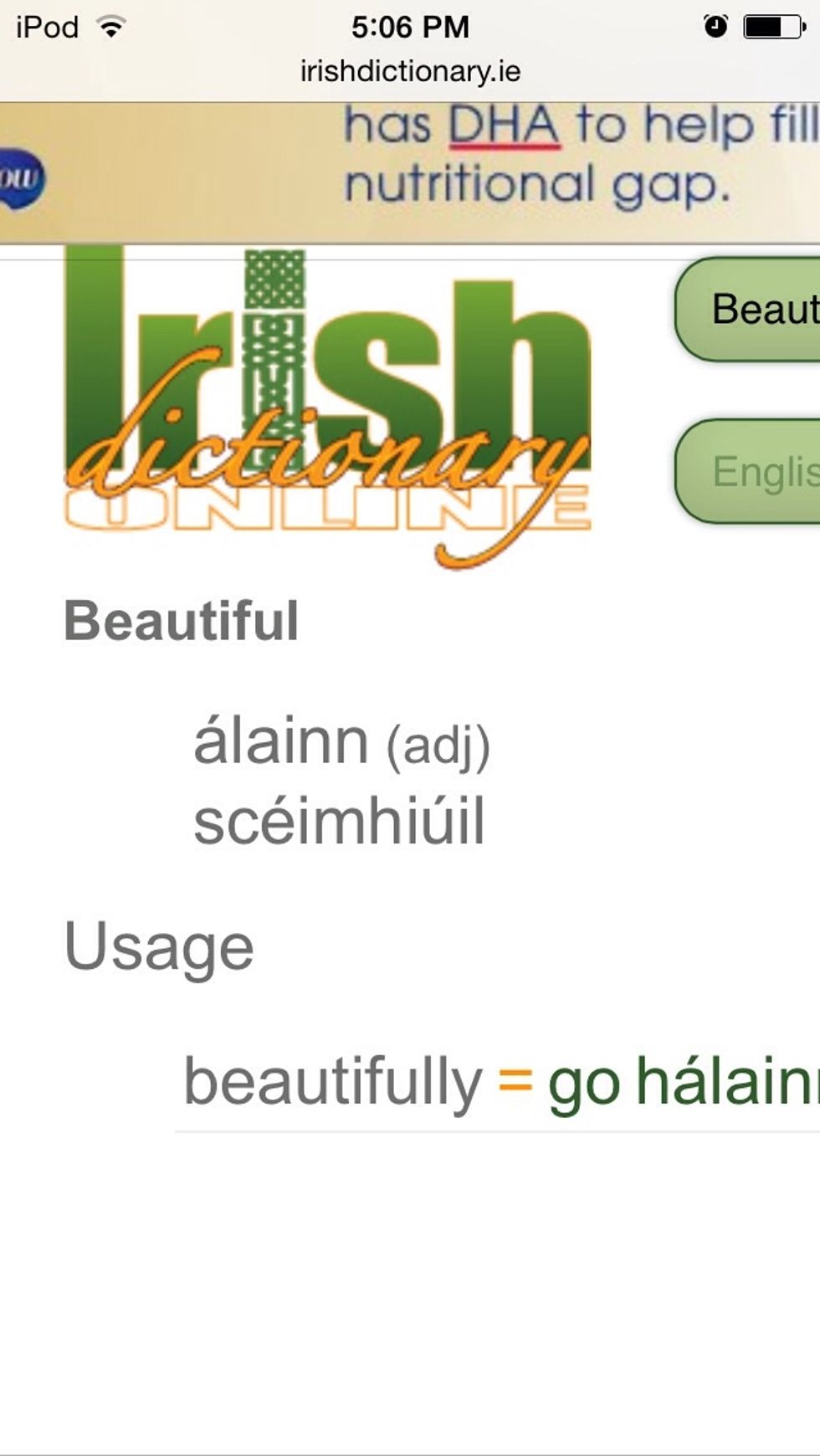 See my method? I just pulled up an Irish dictionary online and looked up the "beautiful." I changed the spelling to Alynn to aid pronunciation.