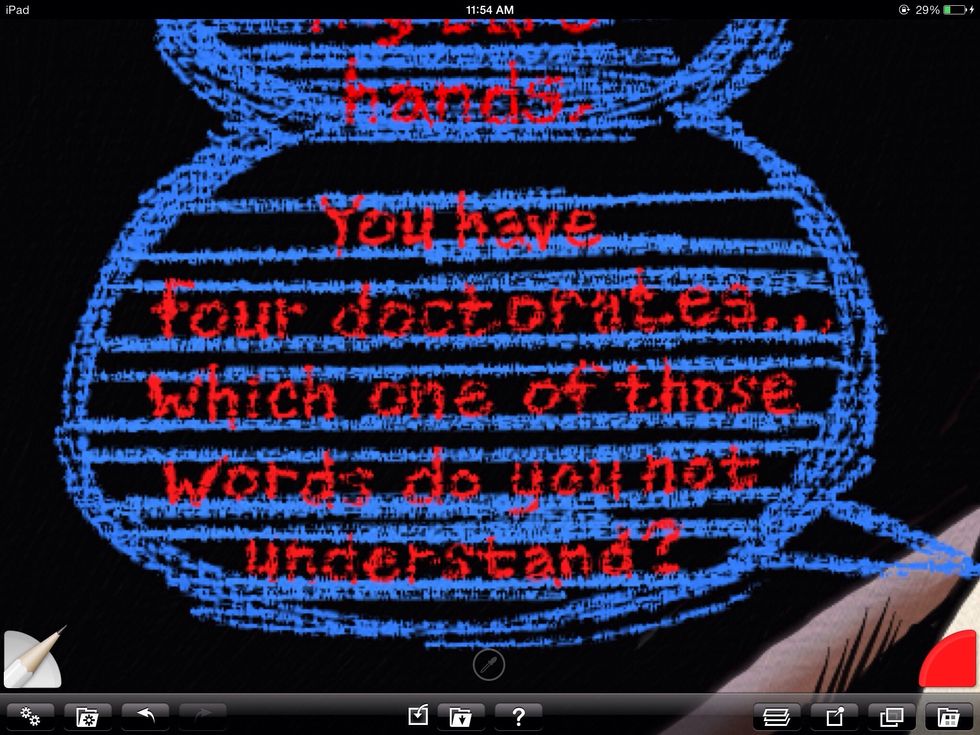 See, now I can just write out all of my dialog and it's pretty straight. This part can be tedious but it's worth the effort for a hand drawn look.