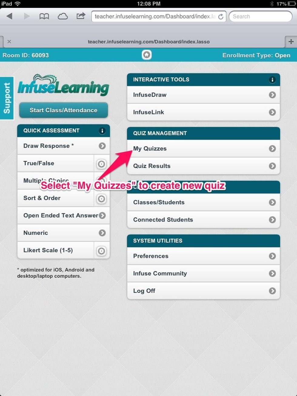 Select "My Quizzes" to create a new student driven assessment.