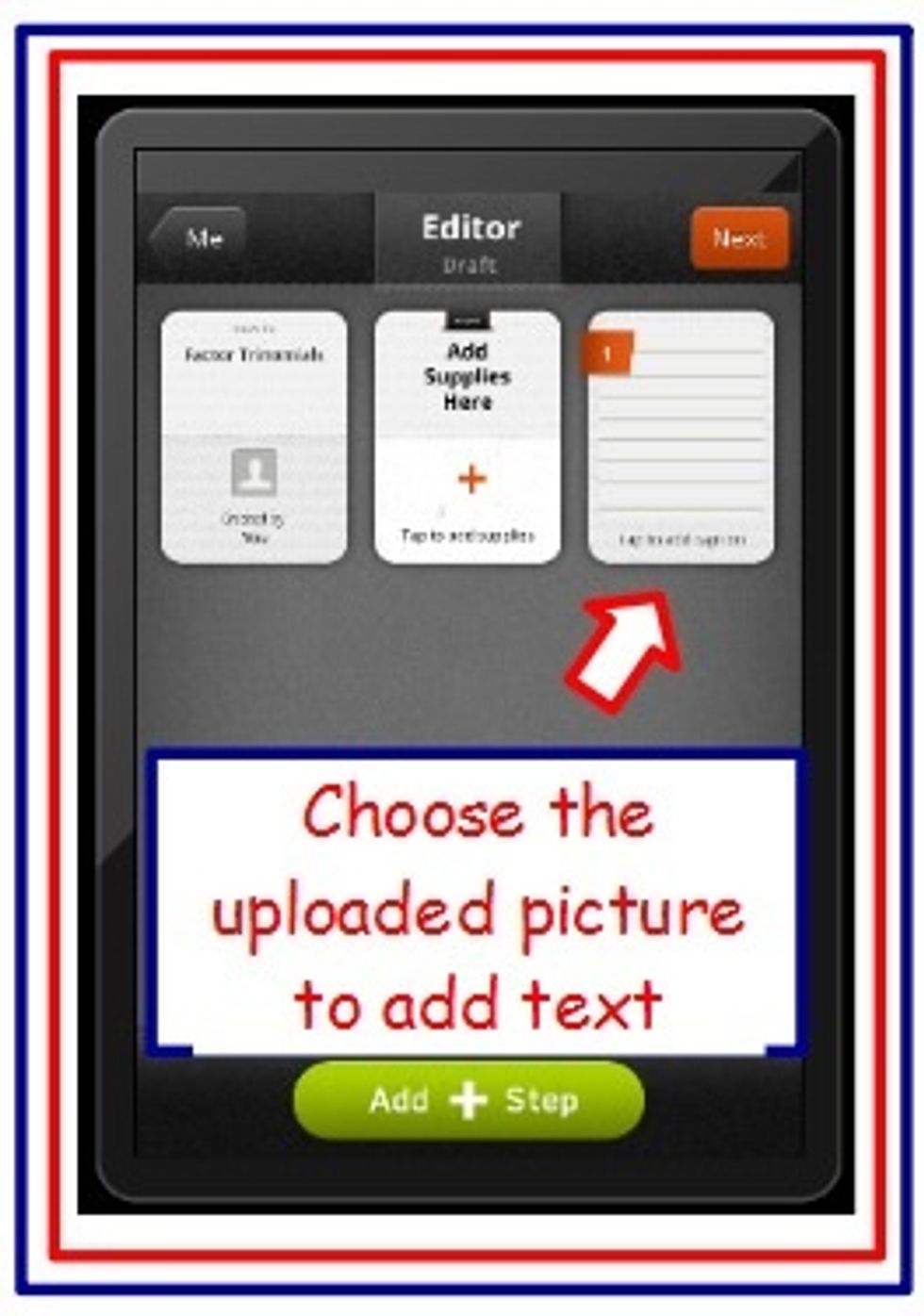 Select photo to add step by step explanation.