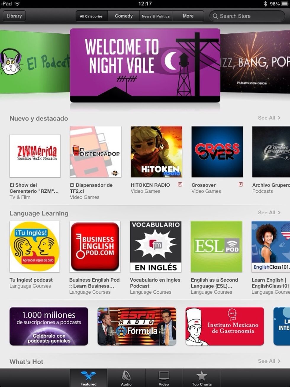 Select Store. As you can see, it displays whatever is the flavor of the week. You can download a podcast by either selecting any of this podcasts featured here or you can go to the Search Bar