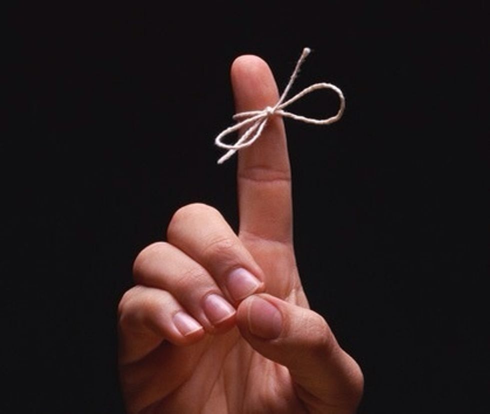 Set reminders to get your brain working and remembering what your suppose to do!