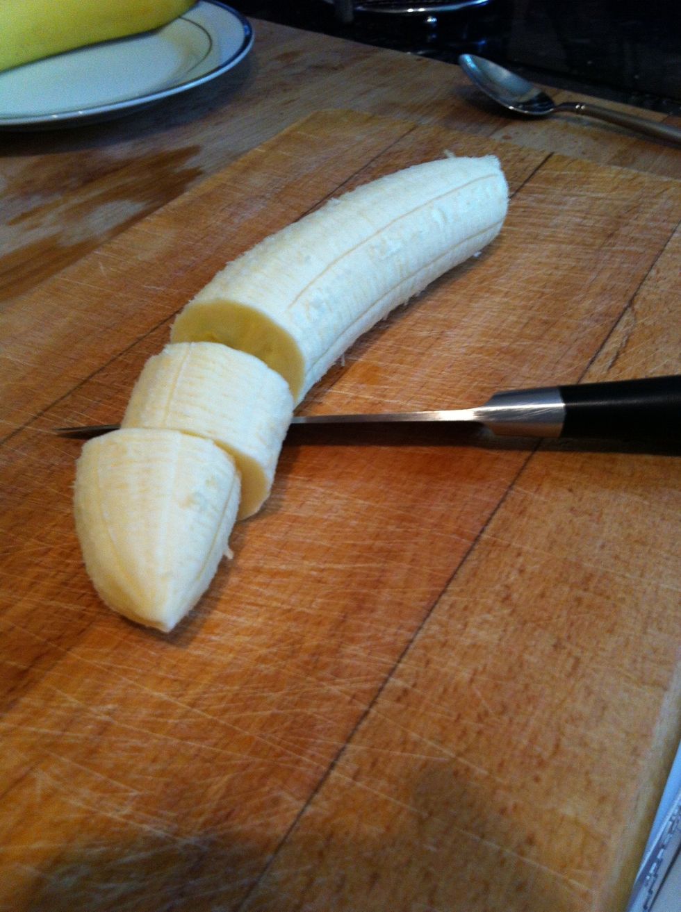 Slice the banana.
