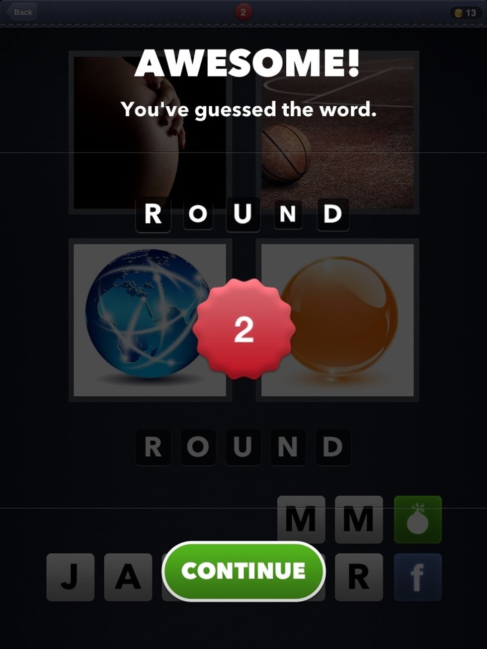 Sorry to give away the answers but each round you have to find the similarities and find a word for it :-)