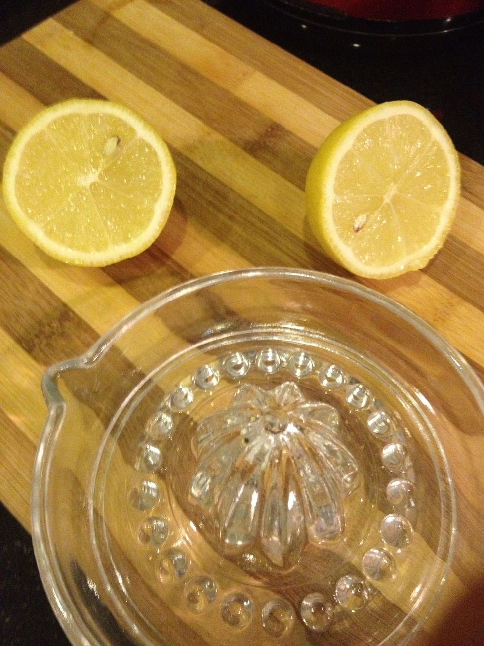 Squeeze half of a lemon!