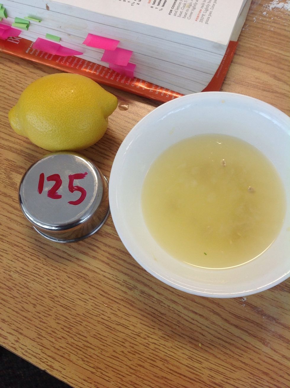 Squish lemons to get 1/2 of a cup