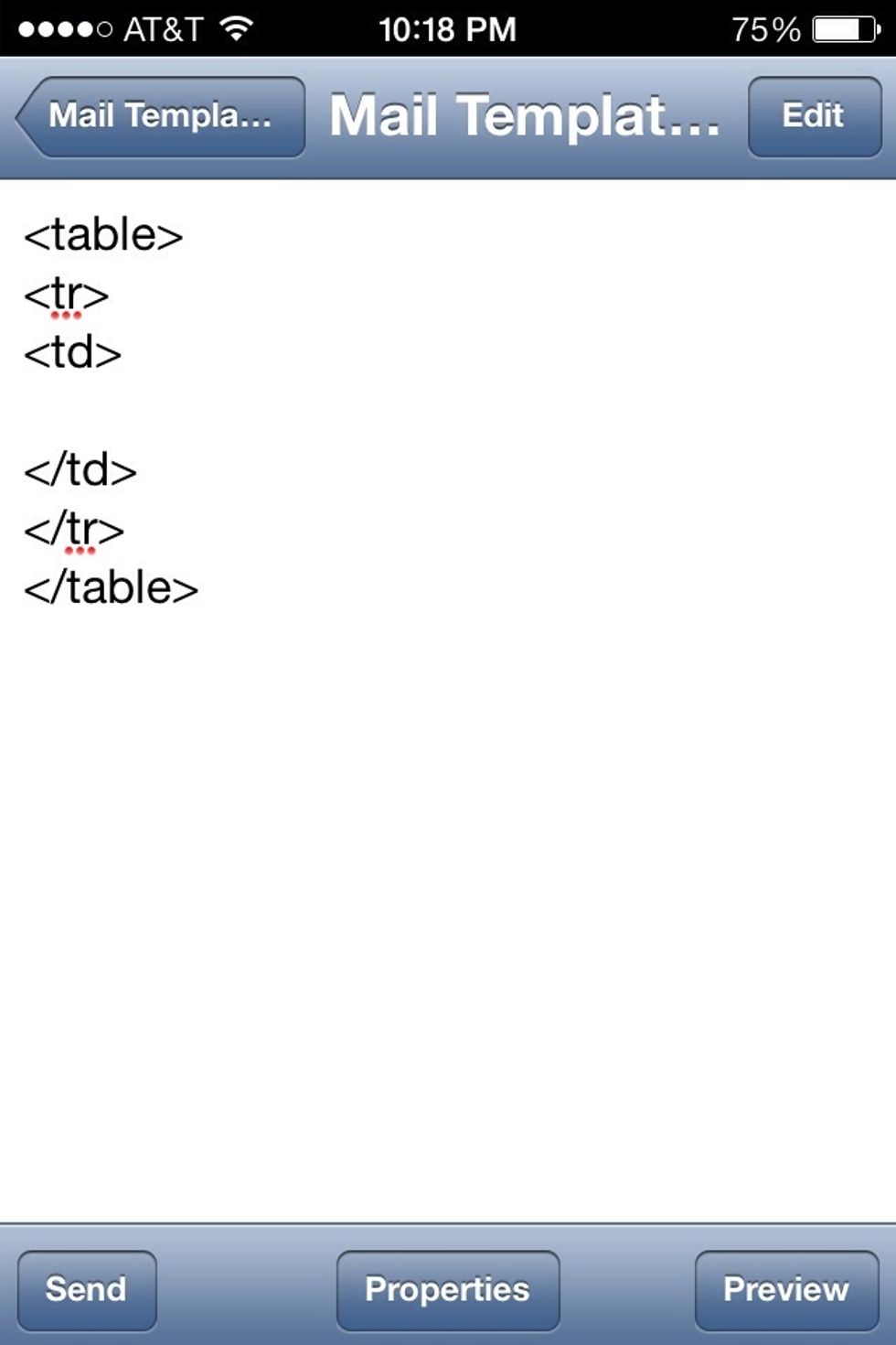 <tr> stands for "table row" and starts and ends horizontal rows. <td> is short for "table data". This tag starts and ends each cell in the rows of your table.