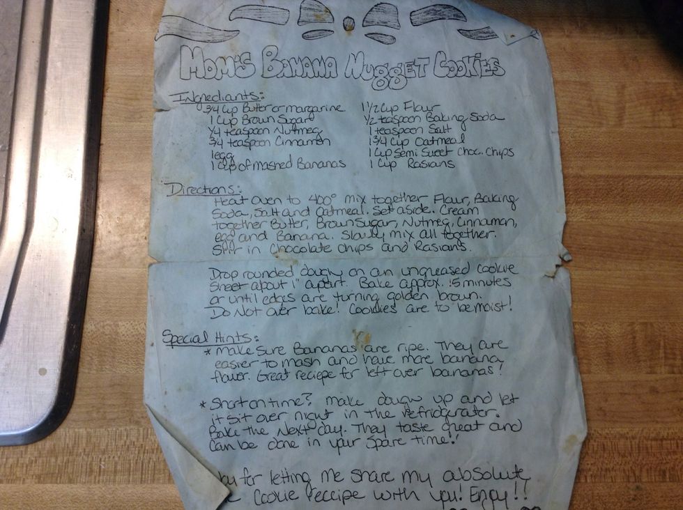 Start by getting out your recipe and making sure you have all the ingredients.