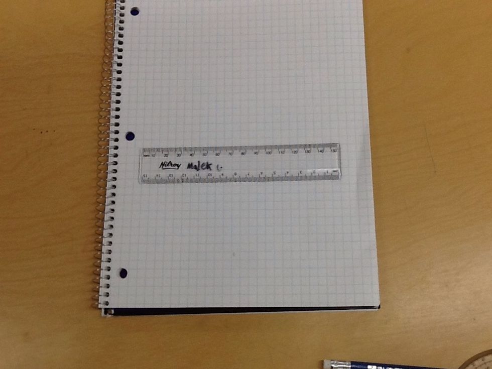 Start by having your ruler horizontally on your paper.