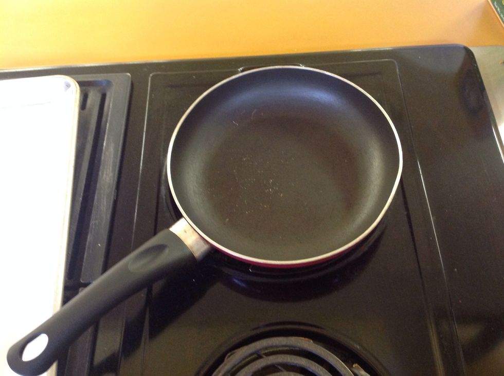 Start with a dry pan.