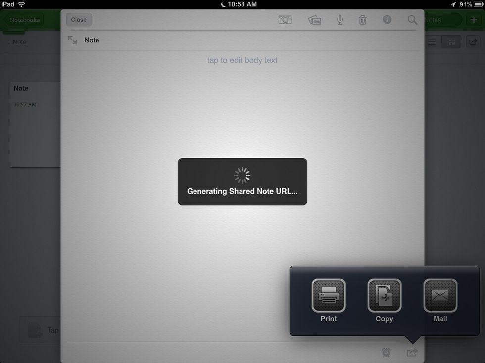 Step 4. A pop-up will come up saying "Generating Shared Note URL..." if this doesn't pop up repeat step 3.