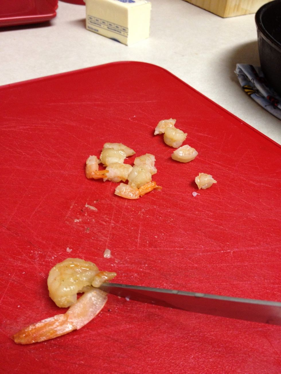 Take tails off after cooked and chop shrimp into pieces