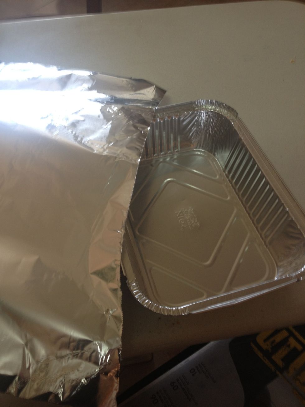 Take your aluminum tray and foil