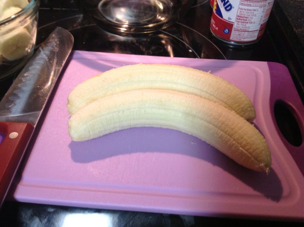 Take your banana and cut them up