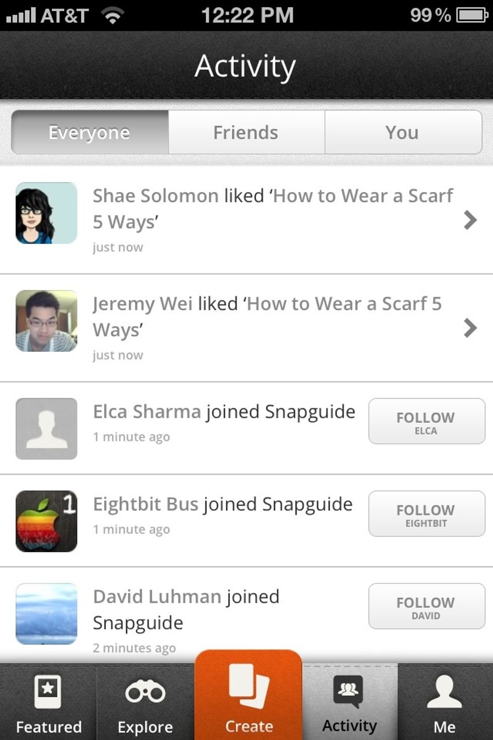 Tap on the activity button at the bottom of the screen. Follow someone and check out their profile. I followed Brit Morin. Look at what\u2019s in the \u2018friends\u2019 and \u2018you\u2019 tabs.