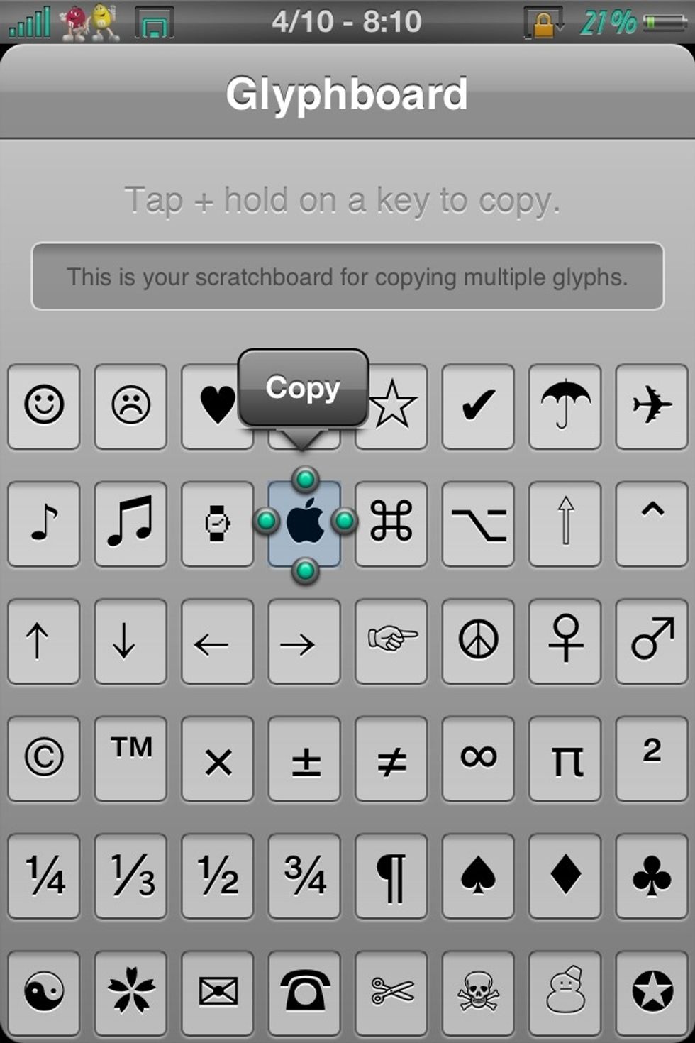Tap on the symbols that you want and then copy it
