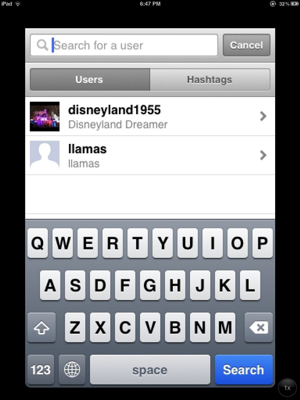 Tap the search bar and type who you want to find or any groups of hash tags you would like to look at