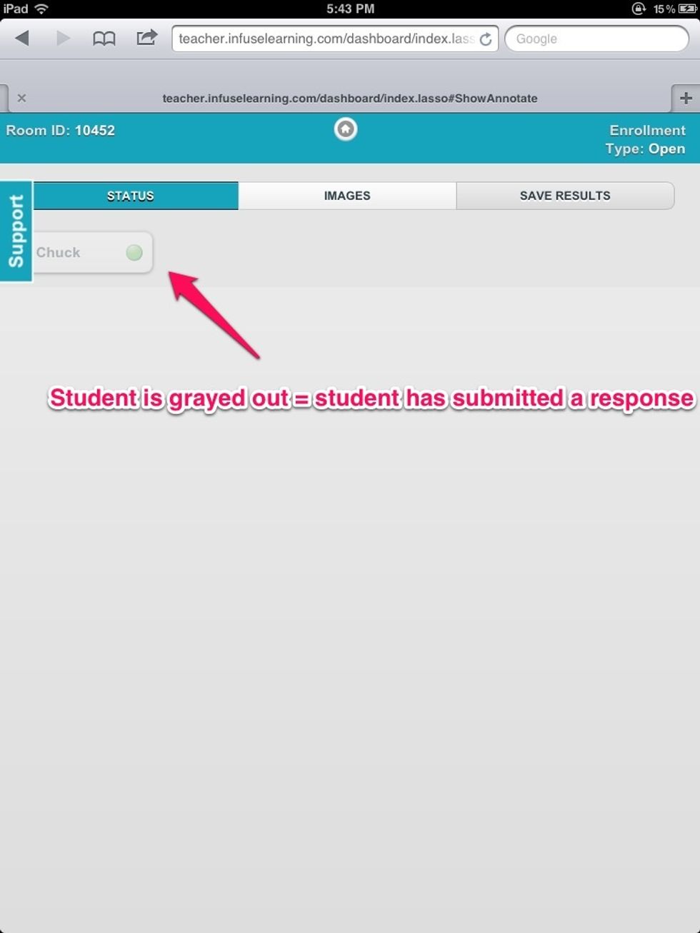 Teacher View: Under "Status" teachers can see which students have responded