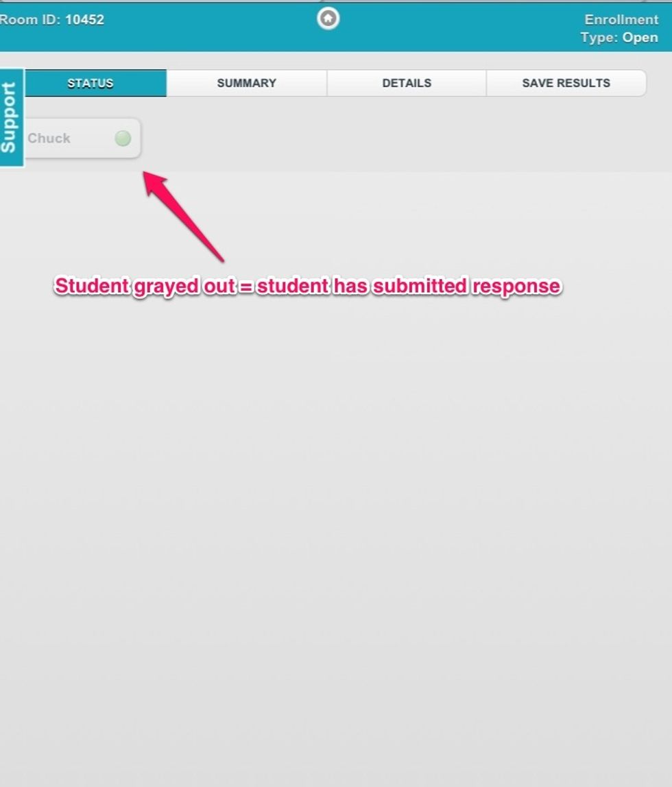 Teacher View: Under "Status" teachers can see which students have responded.